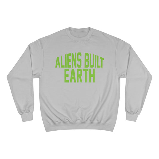 Aliens Built Earth Sweatshirt — Retro Green Graphic Crewneck