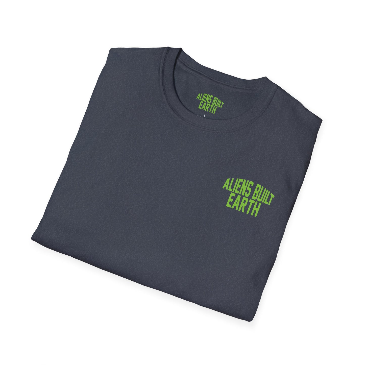 Aliens Built Earth T-Shirt — "We Are All Aliens" Graphic Tee