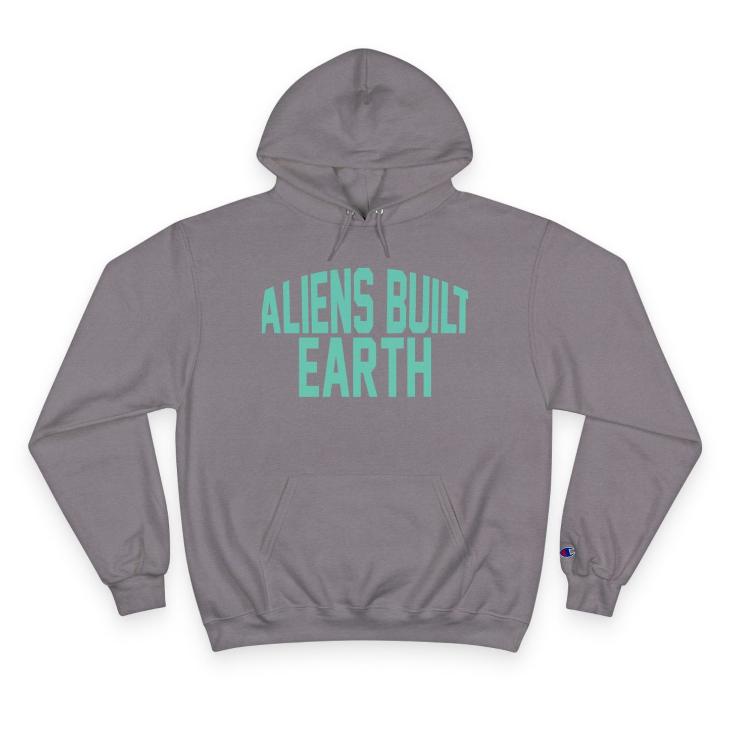 Aliens Built Earth Hoodie — Graphic Champion Hoodie with Retro Sci‑Fi Text