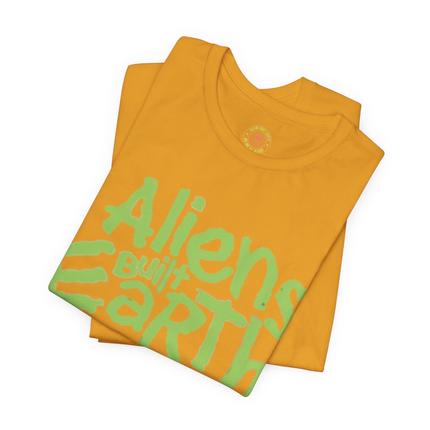 Aliens Built Earth T-Shirt — Retro Green Graphic Tee