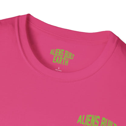 Aliens Built Earth T-Shirt — "We Are All Aliens" Graphic Tee