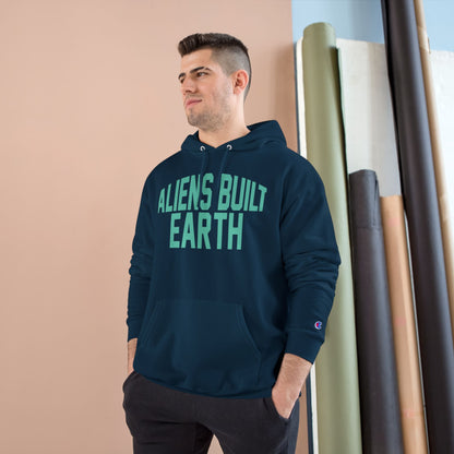 Aliens Built Earth Hoodie — Graphic Champion Hoodie with Retro Sci‑Fi Text