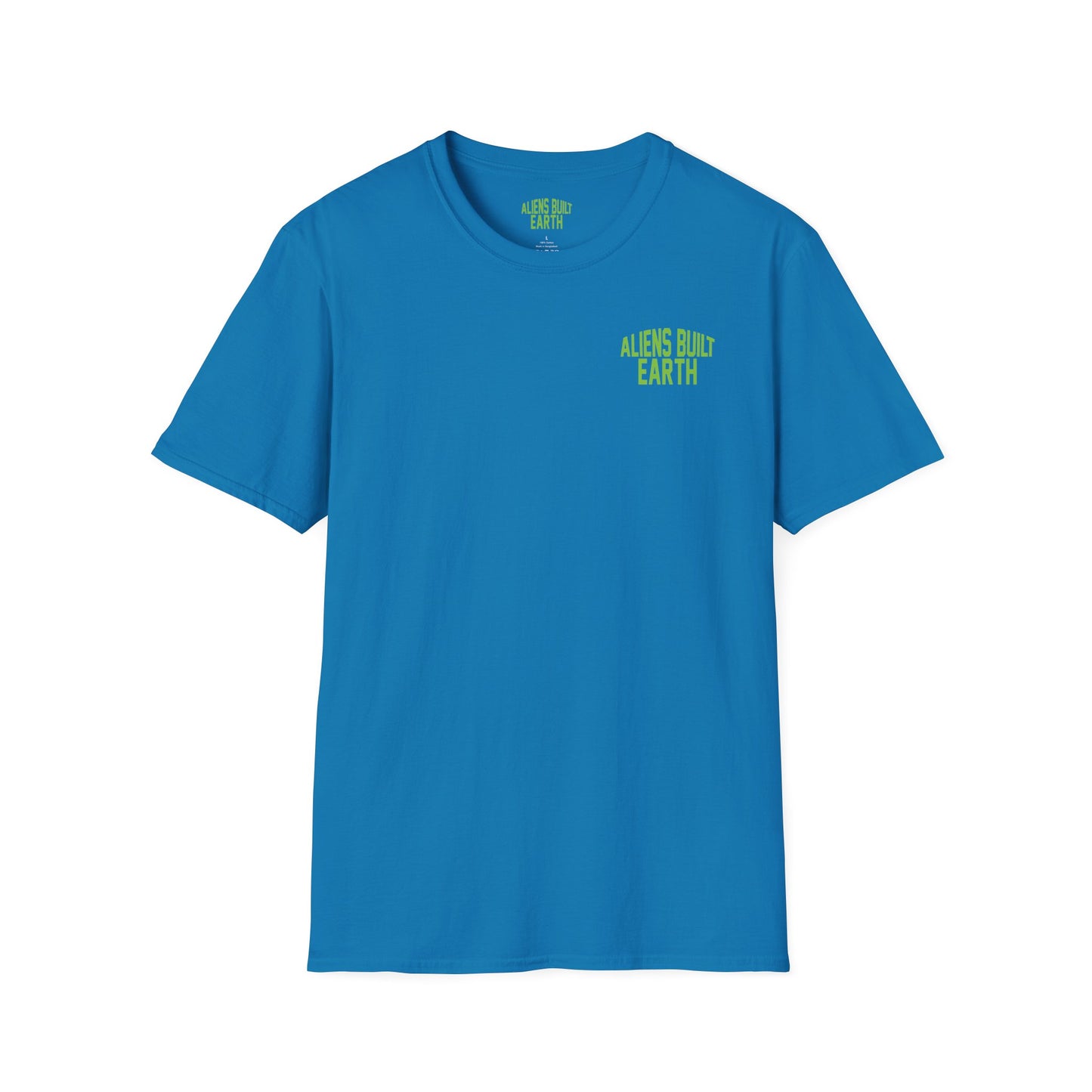 Aliens Built Earth T-Shirt — "We Are All Aliens" Graphic Tee