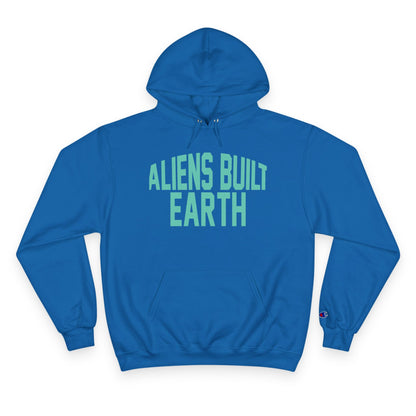 Aliens Built Earth Hoodie — Graphic Champion Hoodie with Retro Sci‑Fi Text