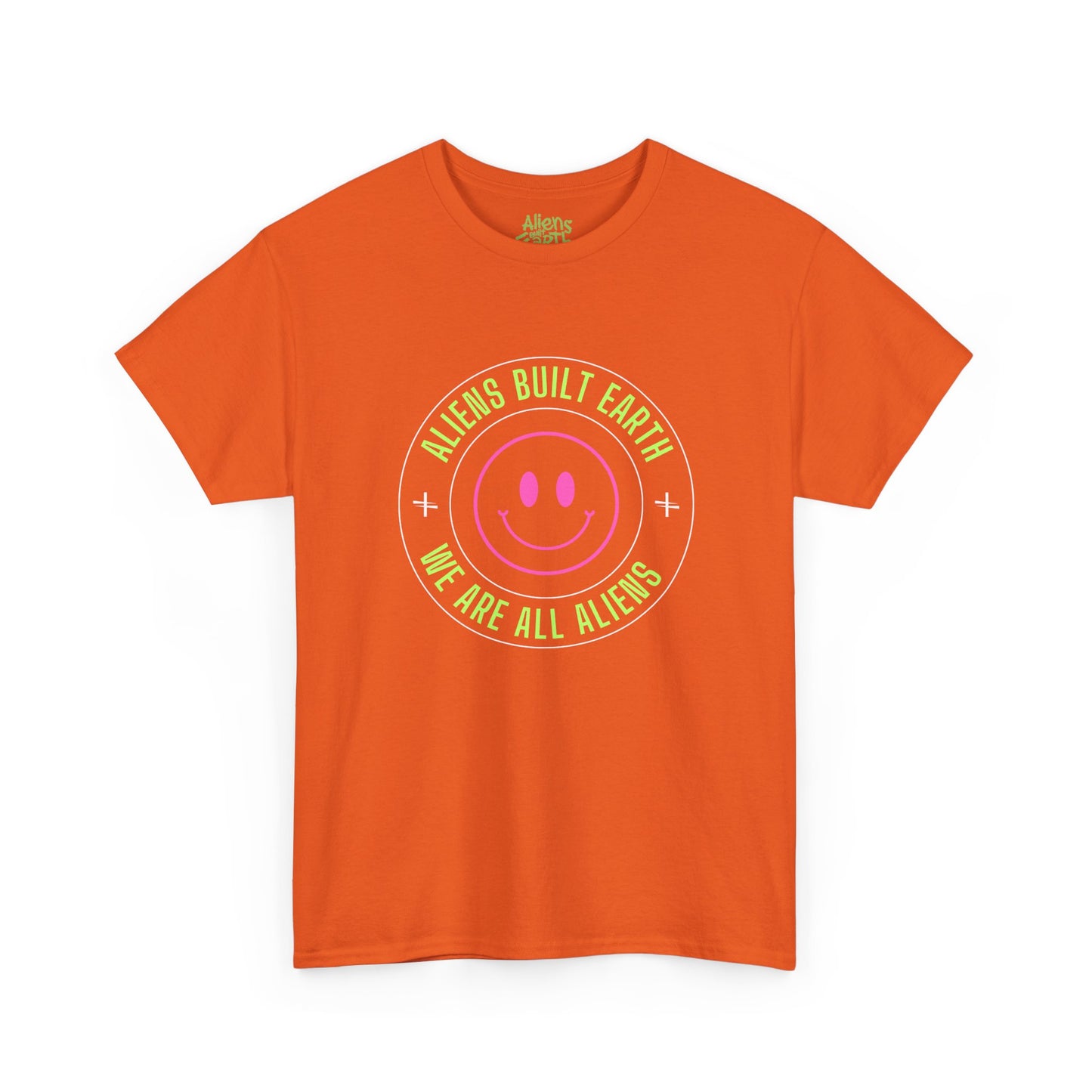 Aliens Built Earth "We Are All Aliens" Graphic Tee