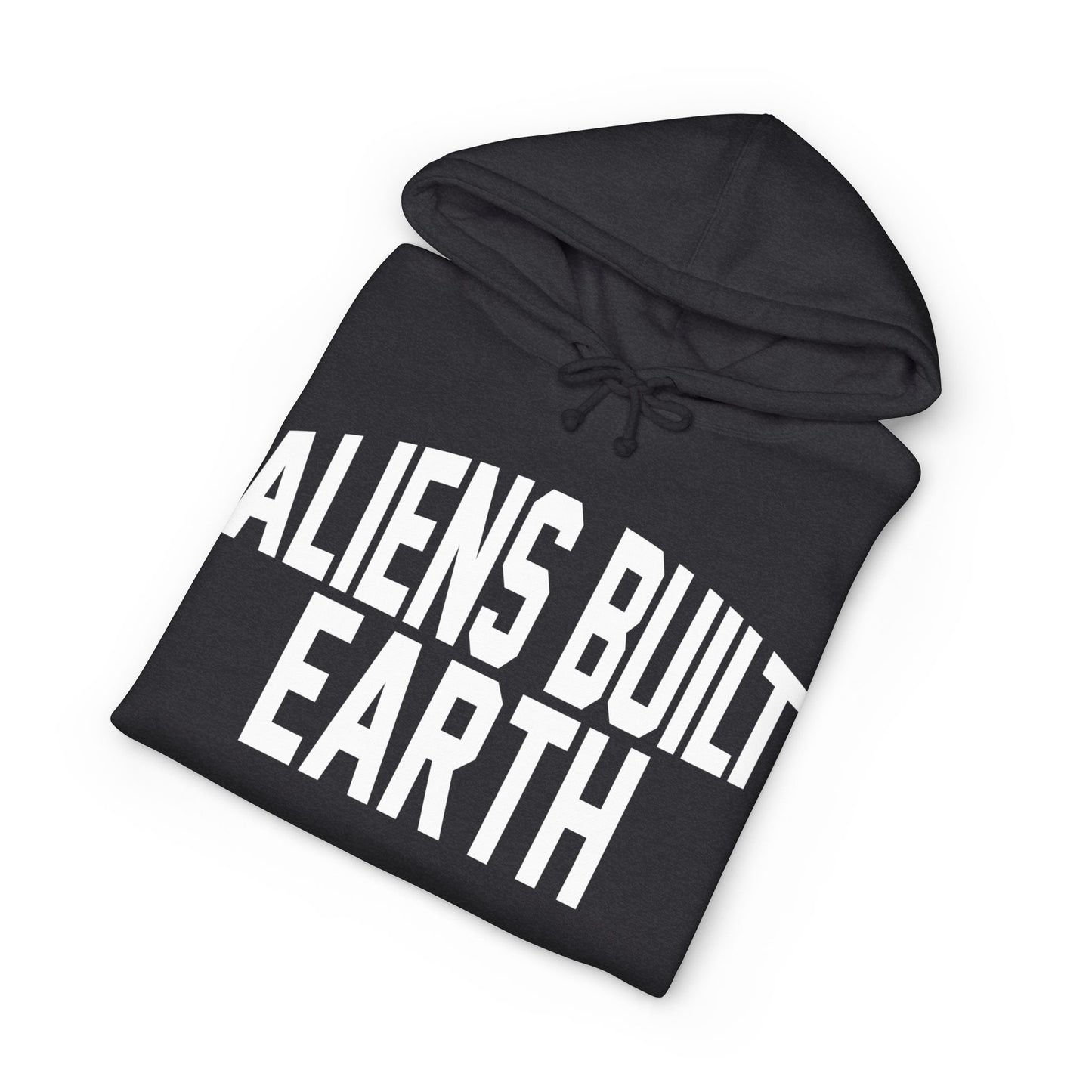 Hoodie — "Aliens Built Earth" Graphic Pullover