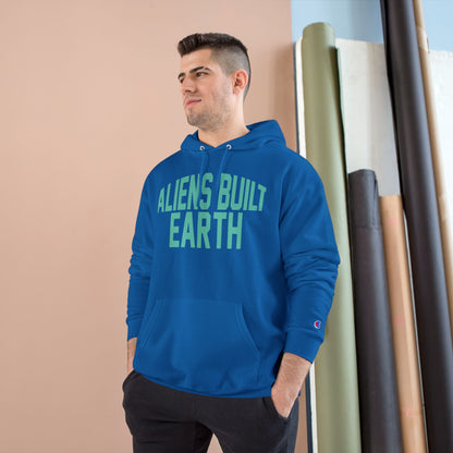 Aliens Built Earth Hoodie — Graphic Champion Hoodie with Retro Sci‑Fi Text