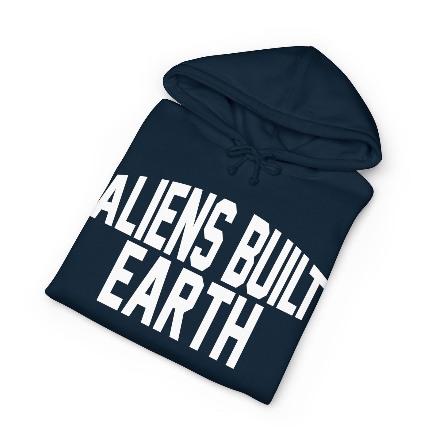 Hoodie — "Aliens Built Earth" Graphic Pullover