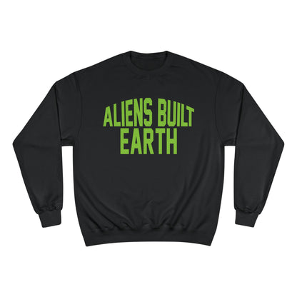 Aliens Built Earth Sweatshirt — Retro Green Graphic Crewneck