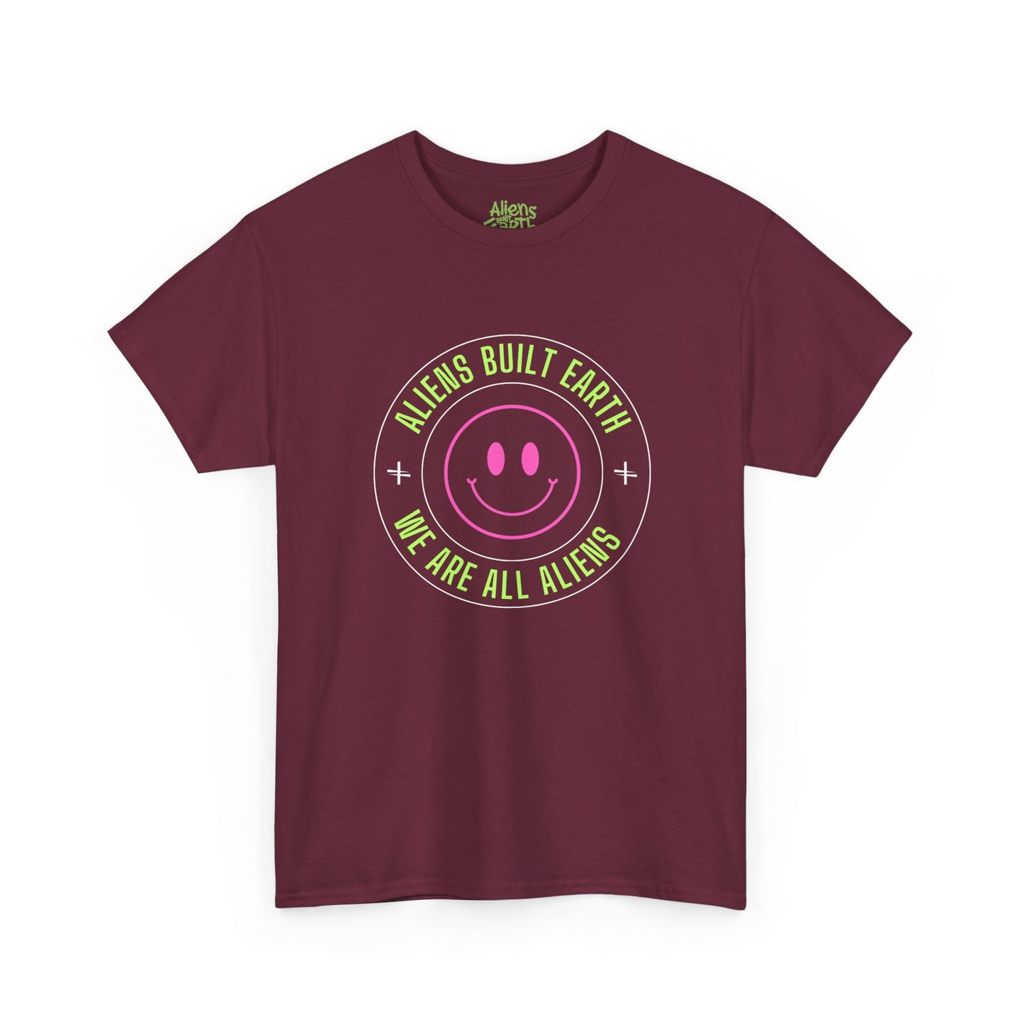 Aliens Built Earth "We Are All Aliens" Graphic Tee