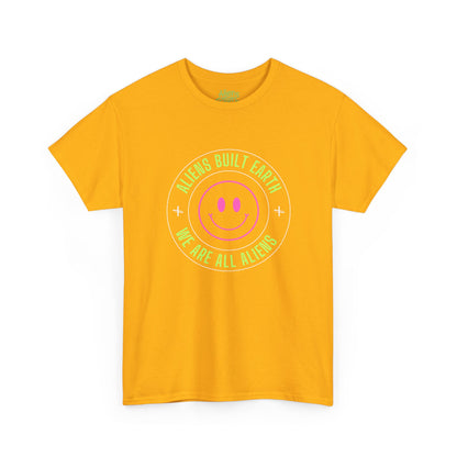 Aliens Built Earth "We Are All Aliens" Graphic Tee