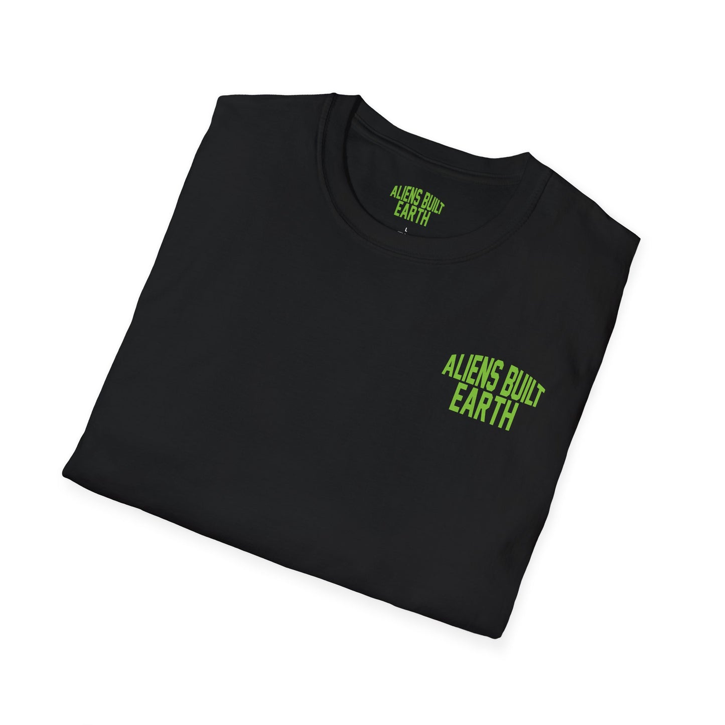 Aliens Built Earth T-Shirt — "We Are All Aliens" Graphic Tee