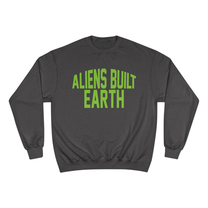 Aliens Built Earth Sweatshirt — Retro Green Graphic Crewneck