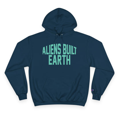 Aliens Built Earth Hoodie — Graphic Champion Hoodie with Retro Sci‑Fi Text