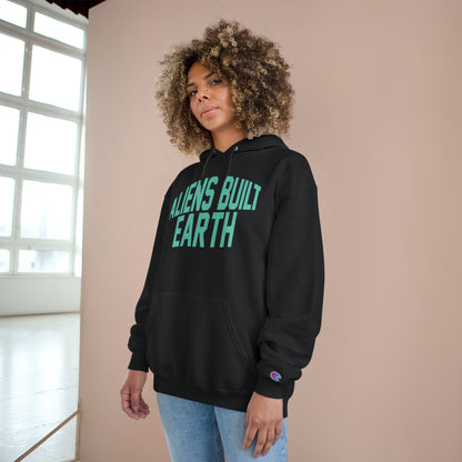 Aliens Built Earth Hoodie — Graphic Champion Hoodie with Retro Sci‑Fi Text