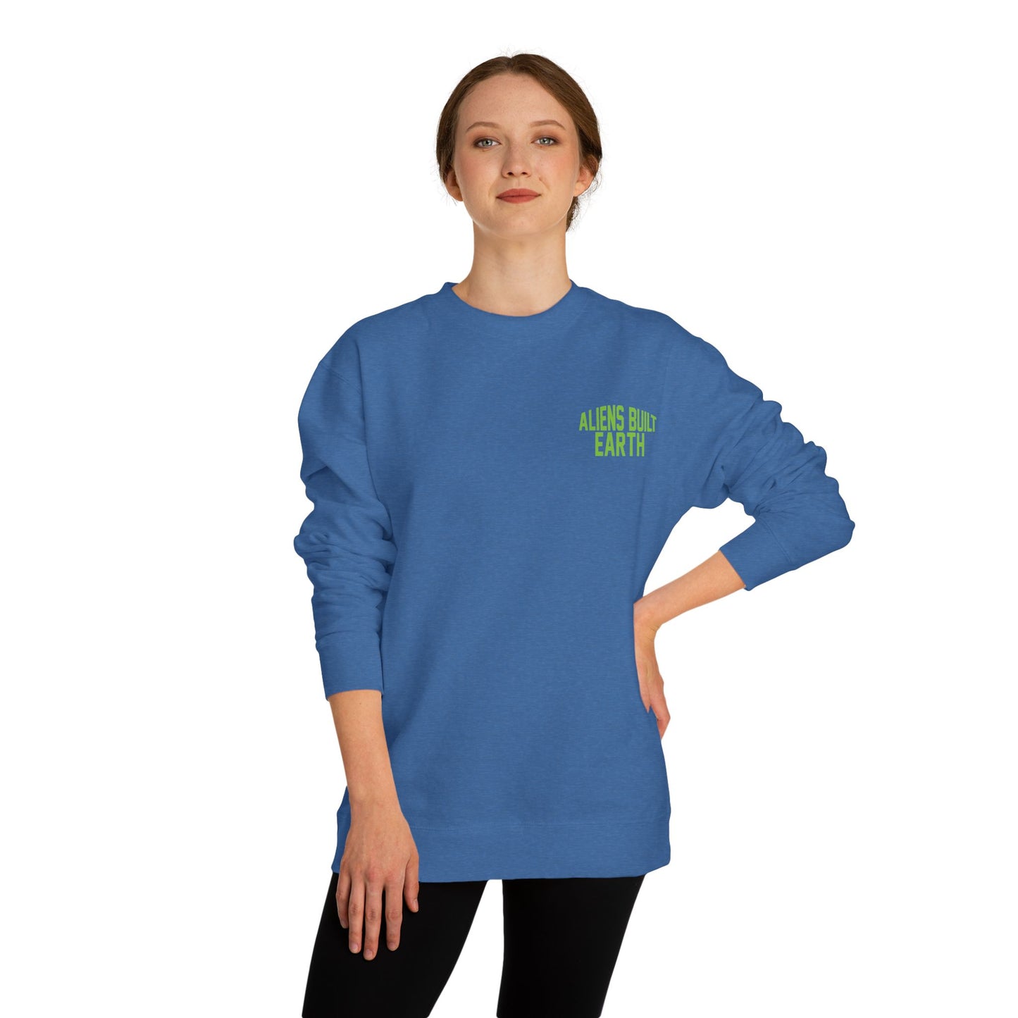 Alien Abe Crewneck Sweatshirt — "Aliens Built Earth" Graphic Pullover
