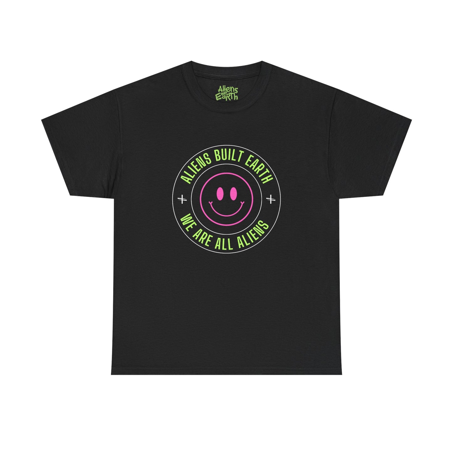Aliens Built Earth "We Are All Aliens" Graphic Tee