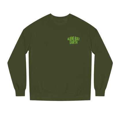 Alien Abe Crewneck Sweatshirt — "Aliens Built Earth" Graphic Pullover
