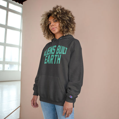 Aliens Built Earth Hoodie — Graphic Champion Hoodie with Retro Sci‑Fi Text