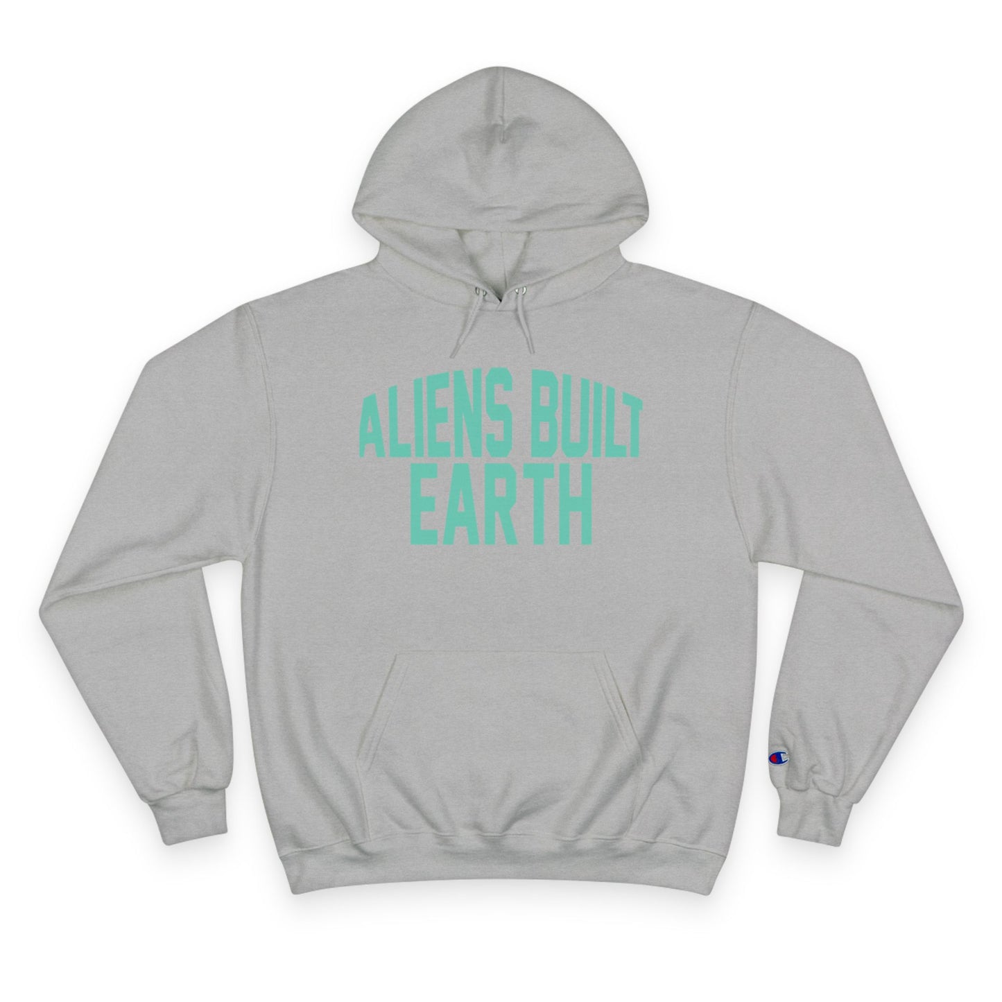 Aliens Built Earth Hoodie — Graphic Champion Hoodie with Retro Sci‑Fi Text