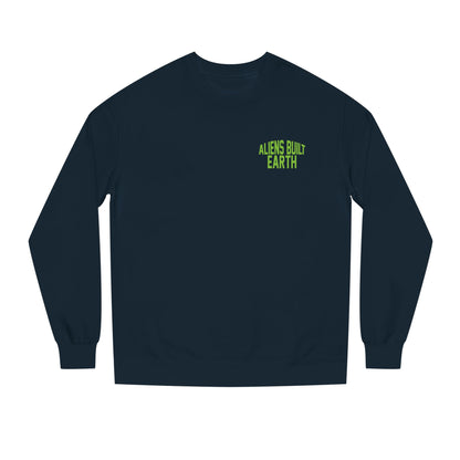 Alien Abe Crewneck Sweatshirt — "Aliens Built Earth" Graphic Pullover