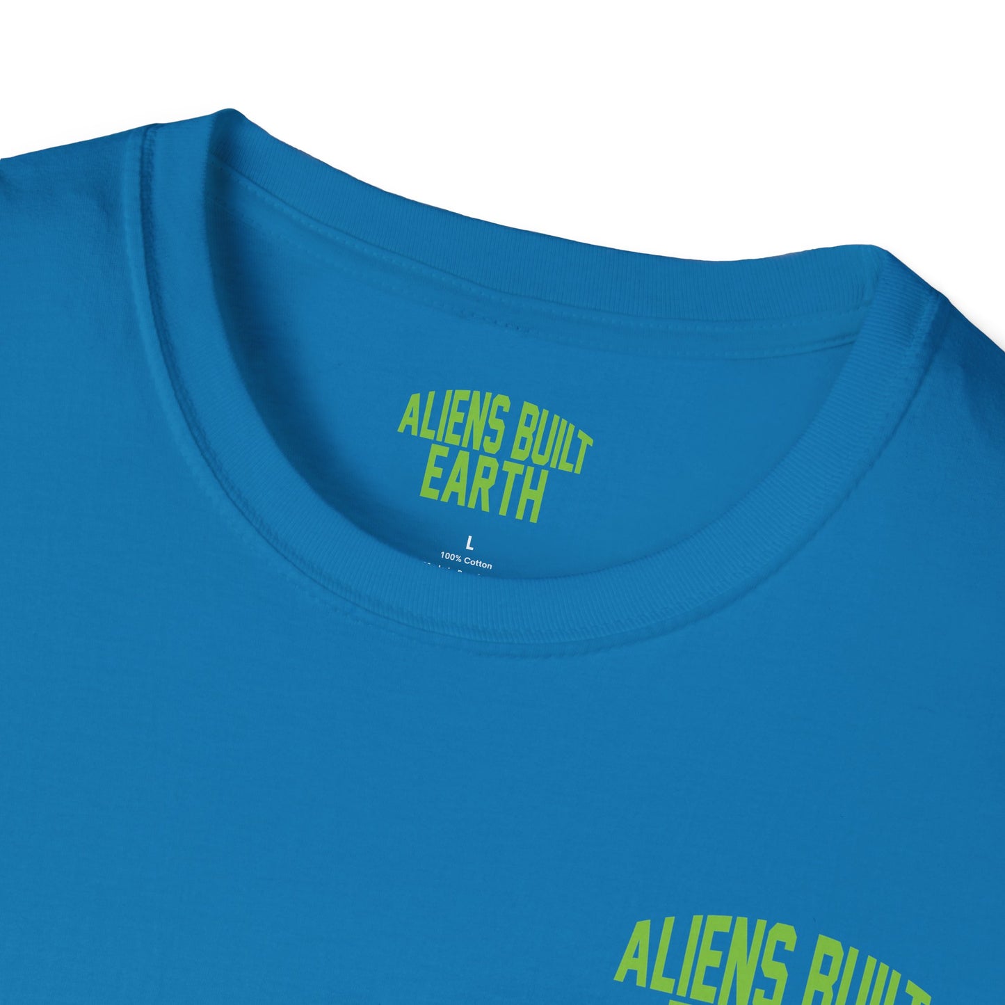 Aliens Built Earth T-Shirt — "We Are All Aliens" Graphic Tee