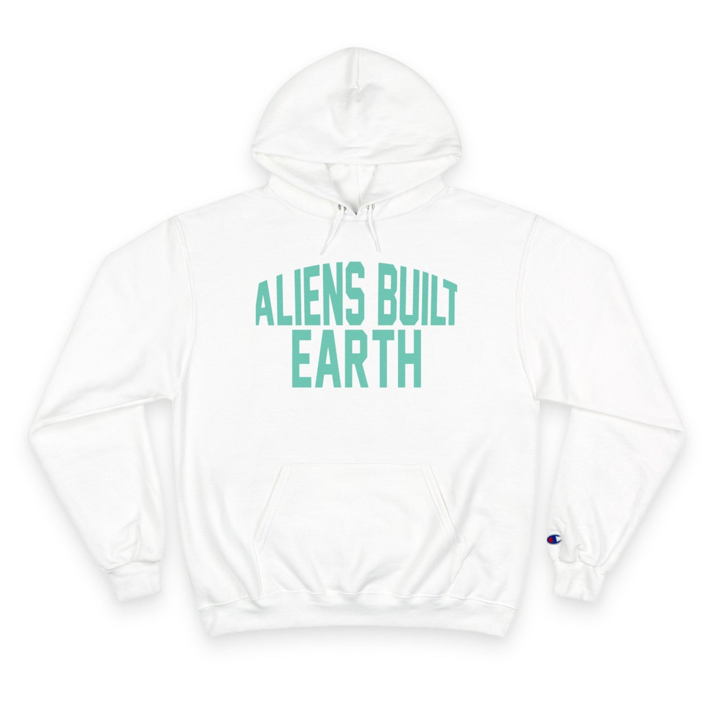 Aliens Built Earth Hoodie — Graphic Champion Hoodie with Retro Sci‑Fi Text
