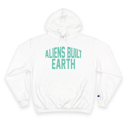 Aliens Built Earth Hoodie — Graphic Champion Hoodie with Retro Sci‑Fi Text