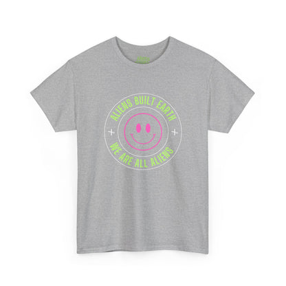 Aliens Built Earth "We Are All Aliens" Graphic Tee