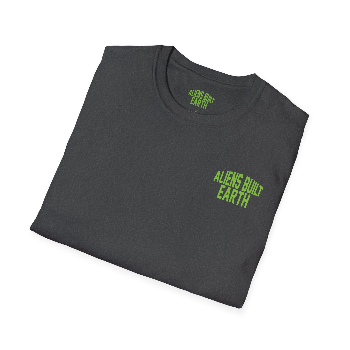 Aliens Built Earth T-Shirt — "We Are All Aliens" Graphic Tee