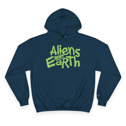 Aliens Built Earth Hoodie