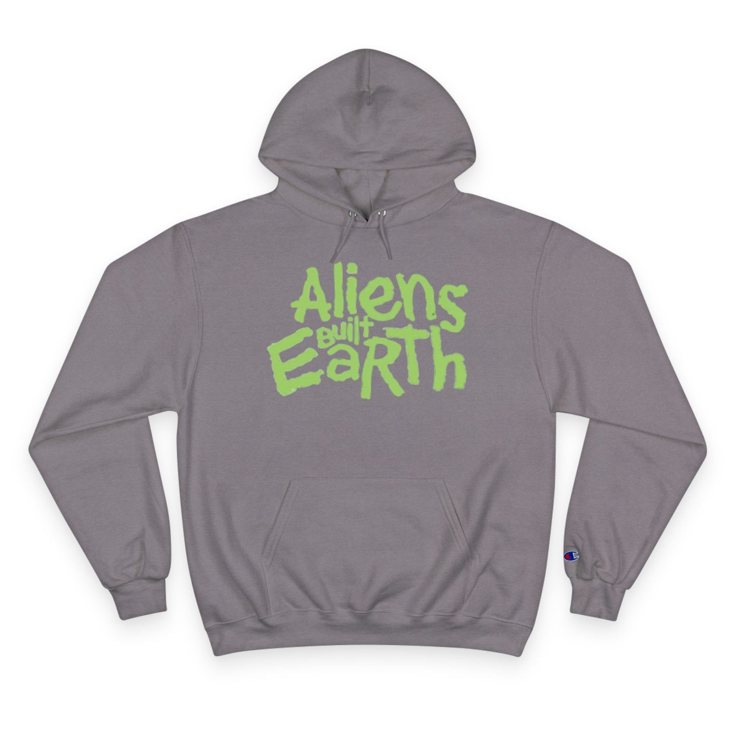 Aliens Built Earth Hoodie