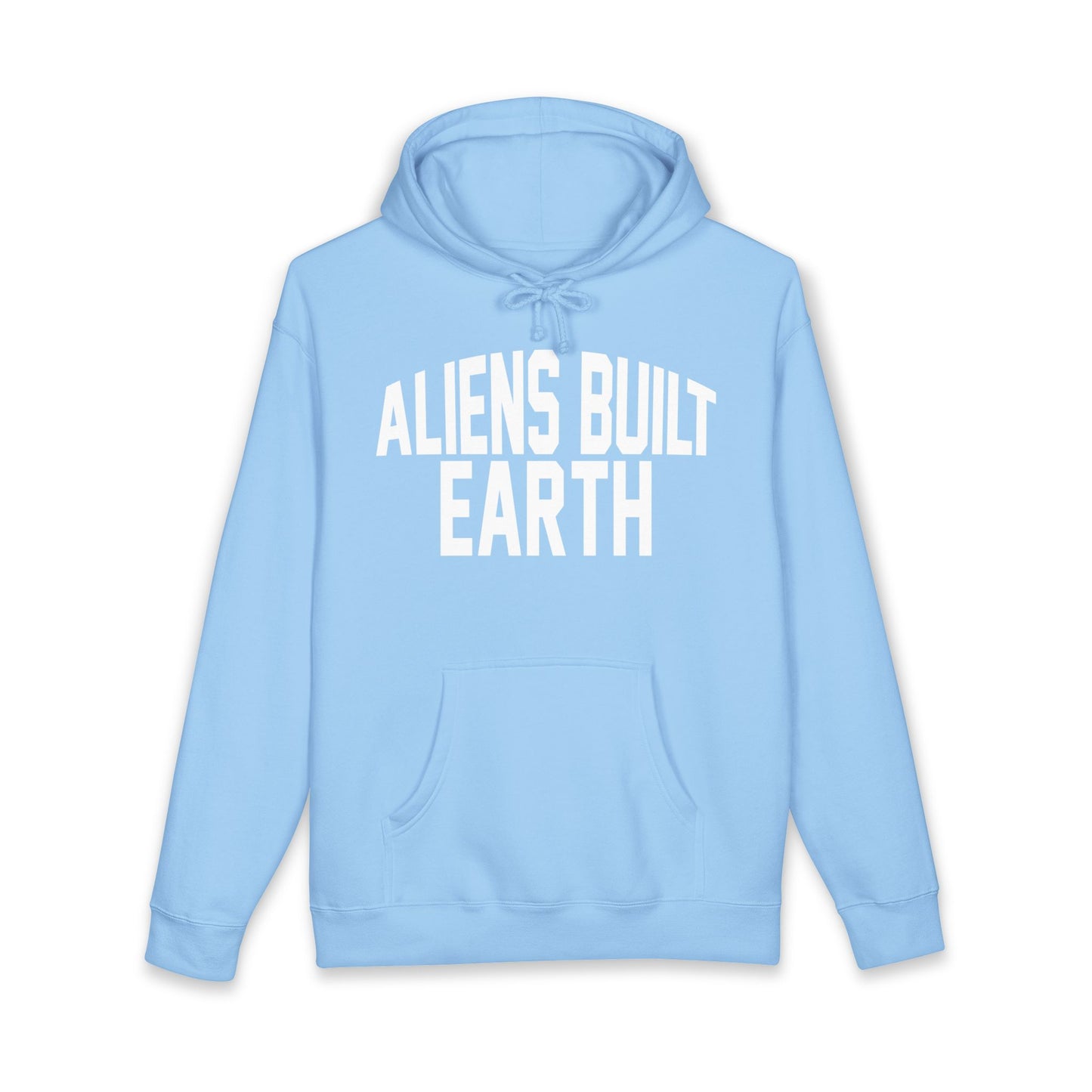 Hoodie — "Aliens Built Earth" Graphic Pullover