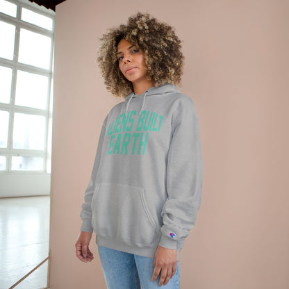 Aliens Built Earth Hoodie — Graphic Champion Hoodie with Retro Sci‑Fi Text