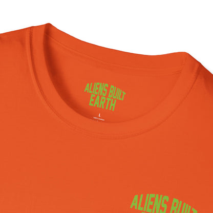 Aliens Built Earth T-Shirt — "We Are All Aliens" Graphic Tee