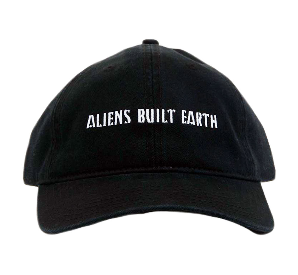 Aliens Movie Aliens Built Earth dad hat